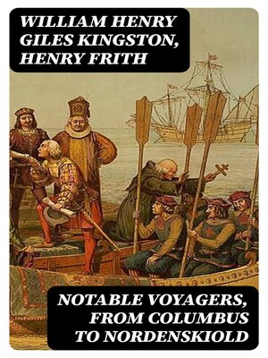 cover image of Notable Voyagers, From Columbus to Nordenskiold